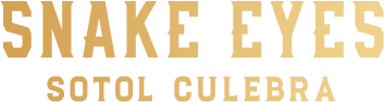 Snake Eyes Sotol Culebra